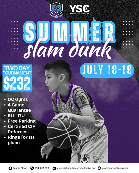 SUMMER SLAM DUNK | JULY 18-19