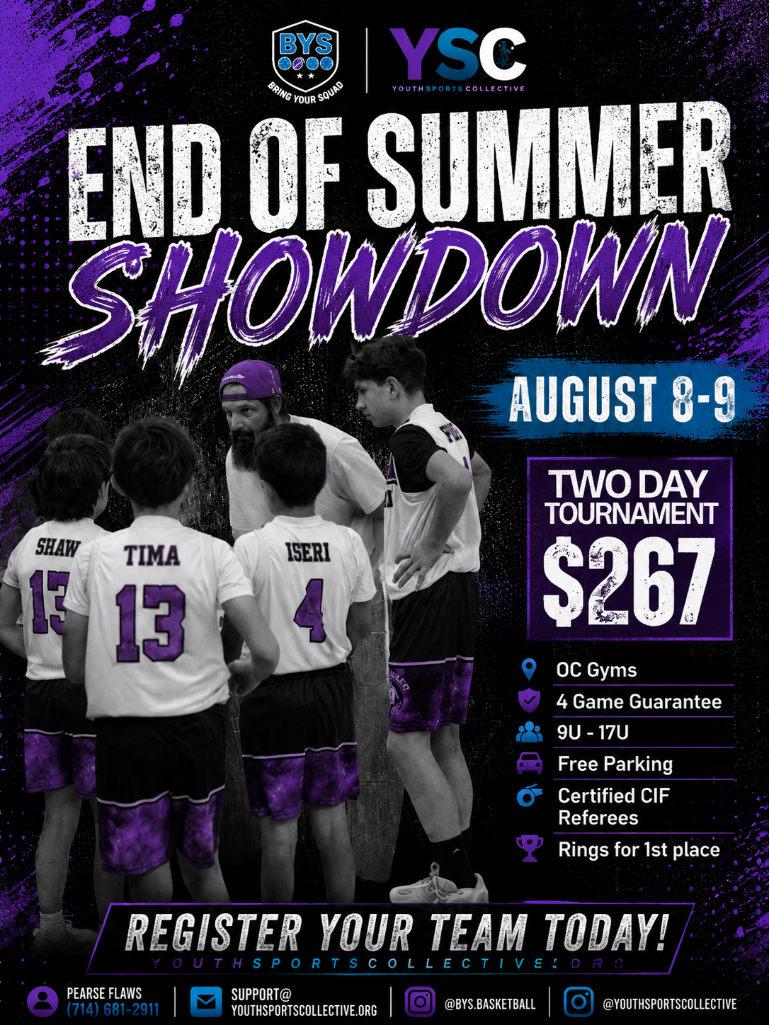 END OF SUMMER SHOWDOWN | AUGUST 8-9